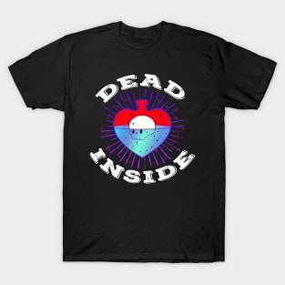 Dead Inside T-Shirt